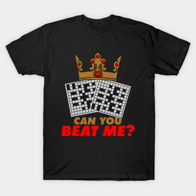 Can You Beat Me?, Crossword Puzzle Lover Crossword Word TShirt
